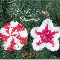 Fast and Festive Crochet Christmas Ornaments by Moogly