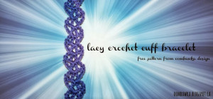 Lacy Crochet Cuff Bracelet by Oombawka Design