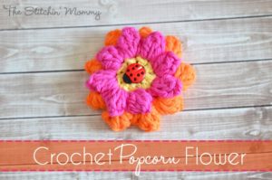 Crochet Popcorn Flower by The Stitchin' Mommy