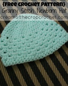 Granny Stitch Newborn Hat by Cream Of The Crop Crochet