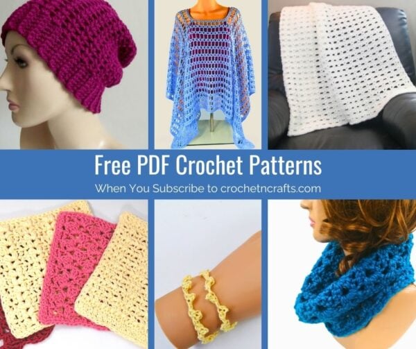 Free PDF Crochet Patterns when you subscribe to the CrochetNCrafts newsletter.